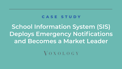 School Information System (SIS) Deploys Emergency Notifications and Becomes a Market Leader